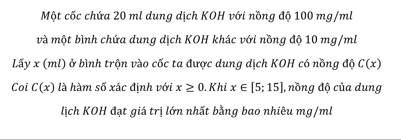 Toán 12: Một cốc chứa 20 ml dung dịch KOH với nồng độ 100 mg/ml và một bình chứa dung dịch