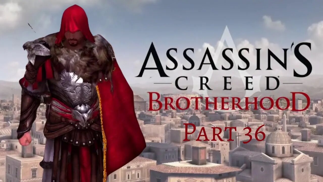 Assassin's Creed Brotherhood - Assassination Missions 4 - 8! - Pt 36