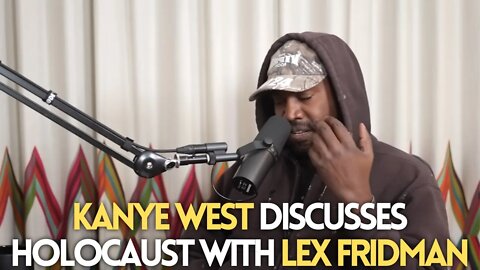 Lex Fridman Calls Out Kanye West On Holocaust Comments