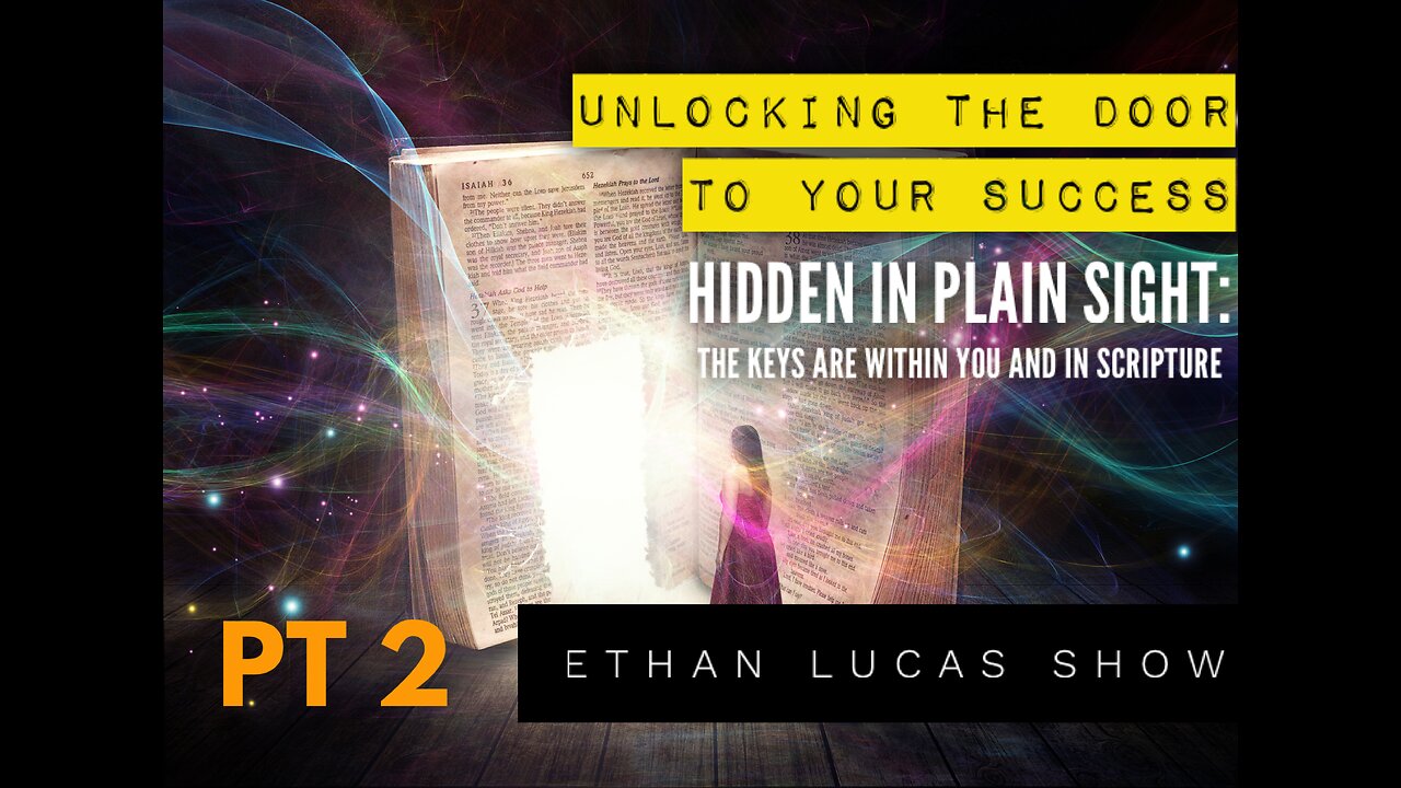 UNLOCKING THE DOOR TO YOUR SUCCESS (PT 2)