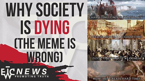 Why Society is Dying - EWTC Podcast 323