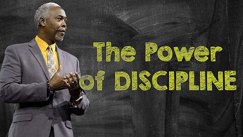 The Power of Discipline -- Bishop Dale C. Bronner