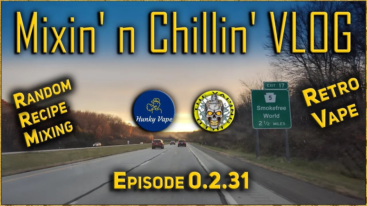 Mixin' n Chillin' VLOG 0.2.31