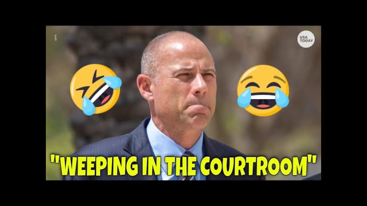 Creepy Porn Lawyer Avenatti “Weeping in the Courtroom”