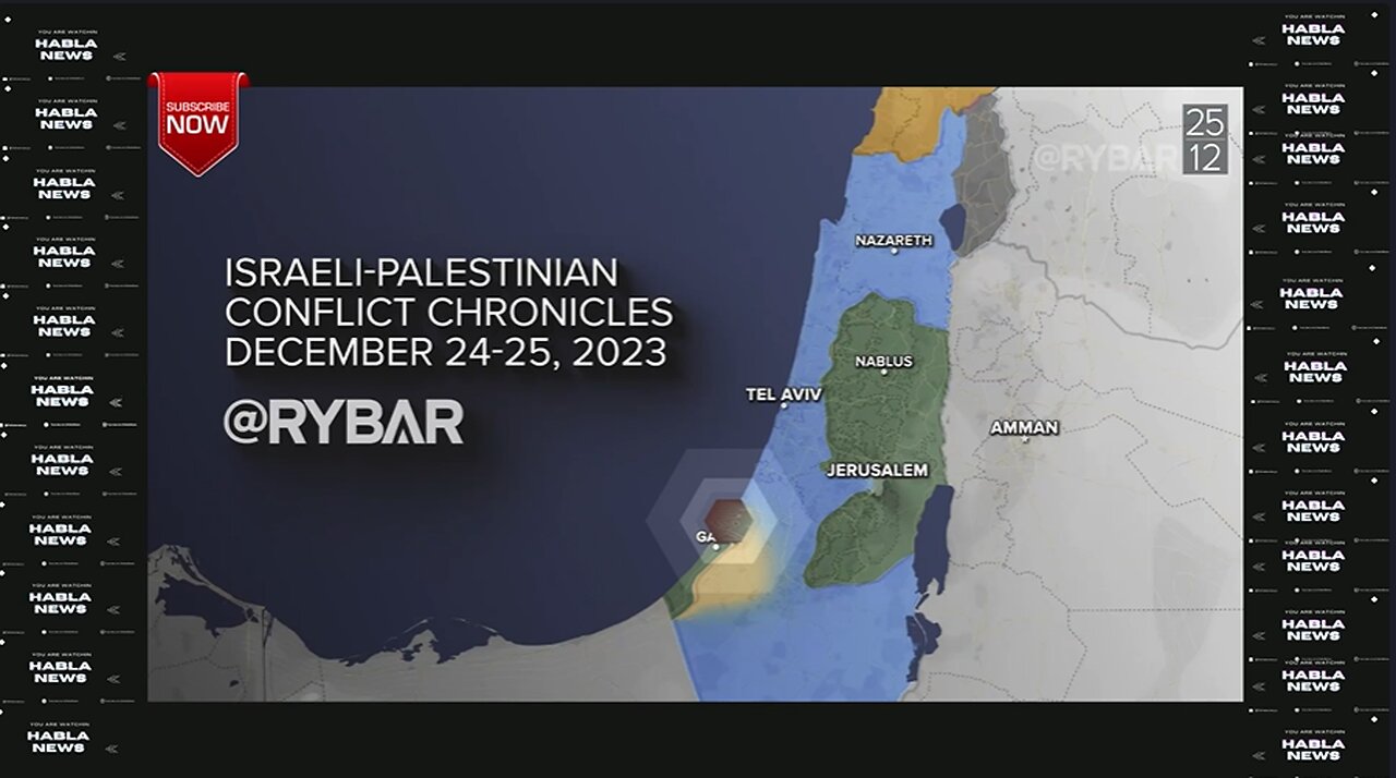 Rybar Highlights of Israel - Palestine War Dec 23 -25 2023