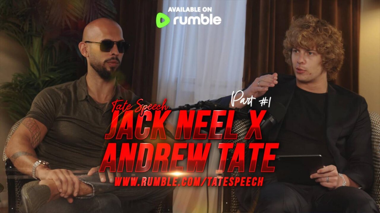 Jack Neel x Andrew Tate Full Interview Part 1