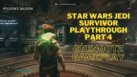 Star Wars Jedi Survivor Playthrough Part 4