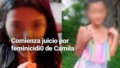 Comenzó el juicio por el feminicidio de la pequeña Camila, en Guerrero