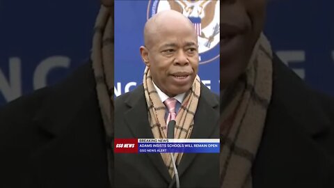 NYC Mayor Eric Adams will keep schools open