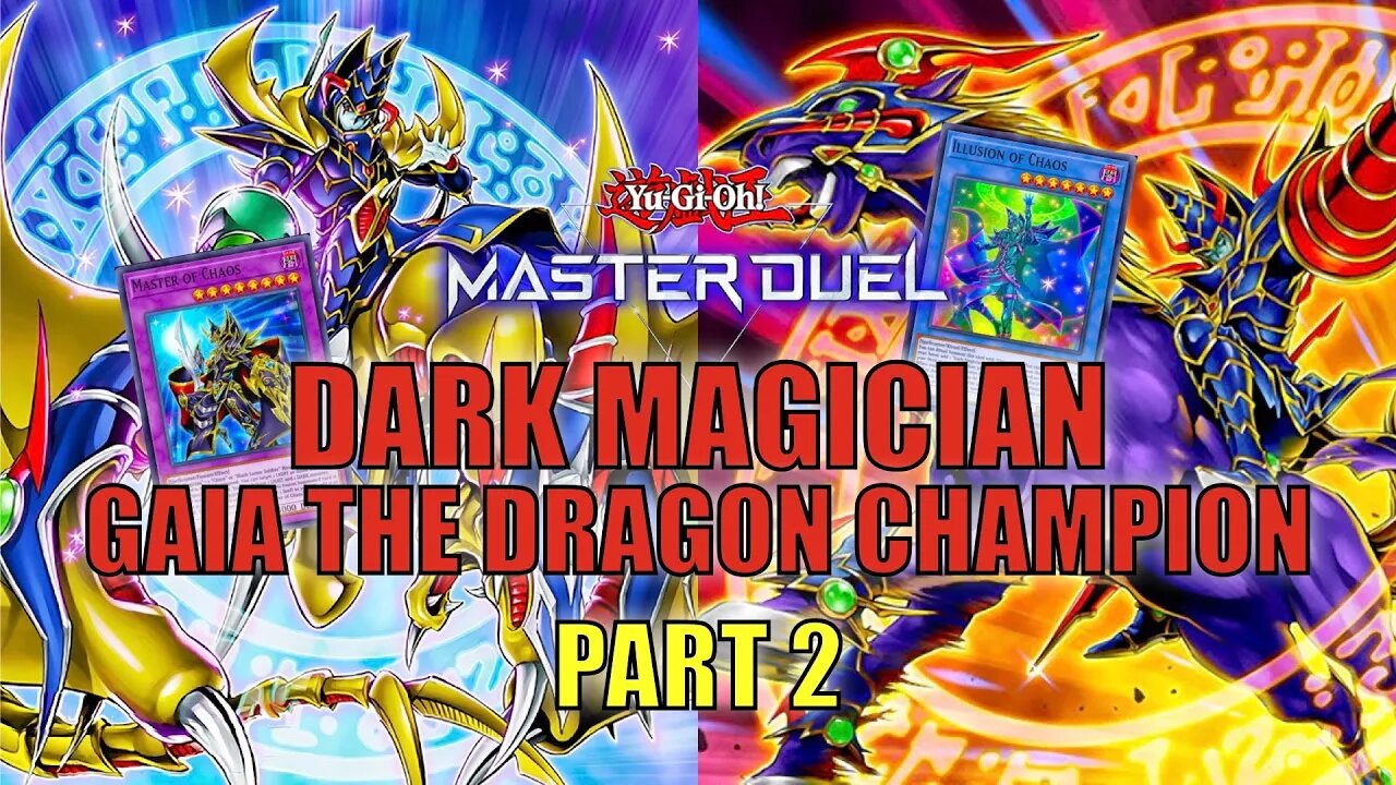 DARK MAGICIAN GAIA THE DRAGON CHAMPION! RANK DUELS GAMEPLAY! | PART 2 | YU-GI-OH! MASTER DUEL! ▽ S21