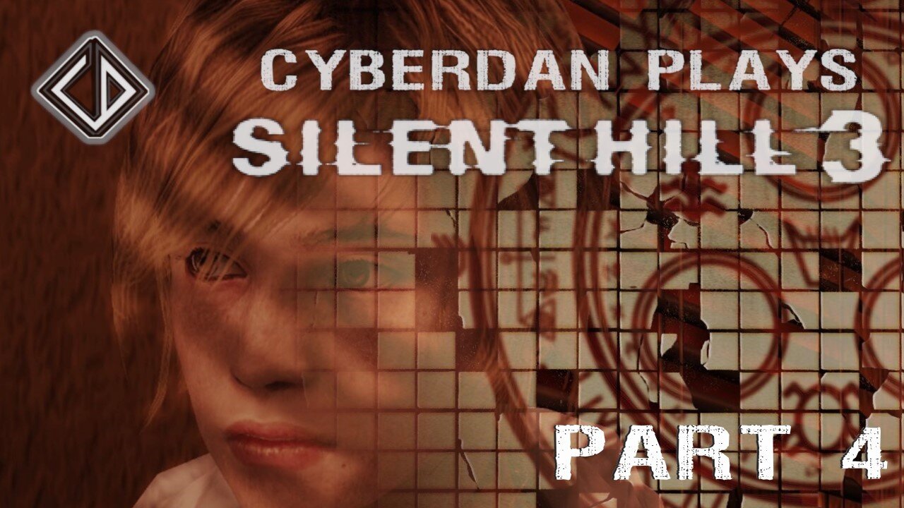 CyberDan Plays Silent Hill 3 (Part 4)