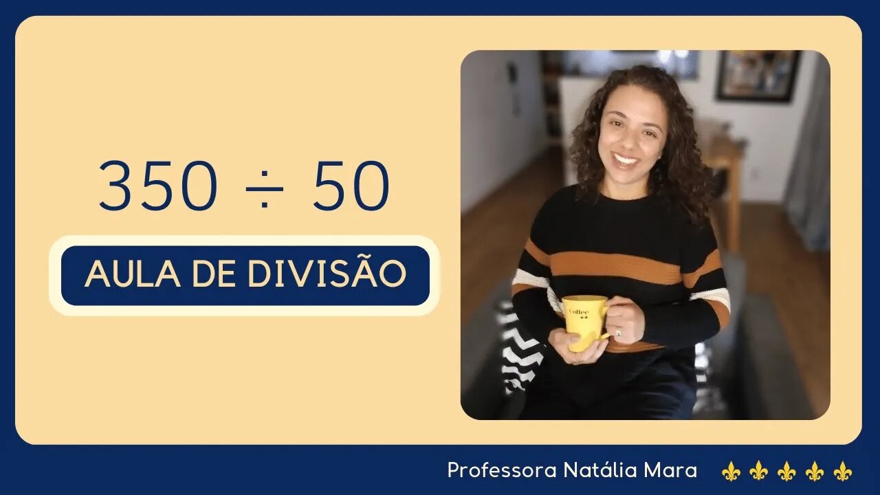 350 dividido por 50| Dividir 350 por 50 | 350/50 | 350:50 | 350 ÷ 50 | AULA DE DIVISÃO FÁCIL 5º ANO