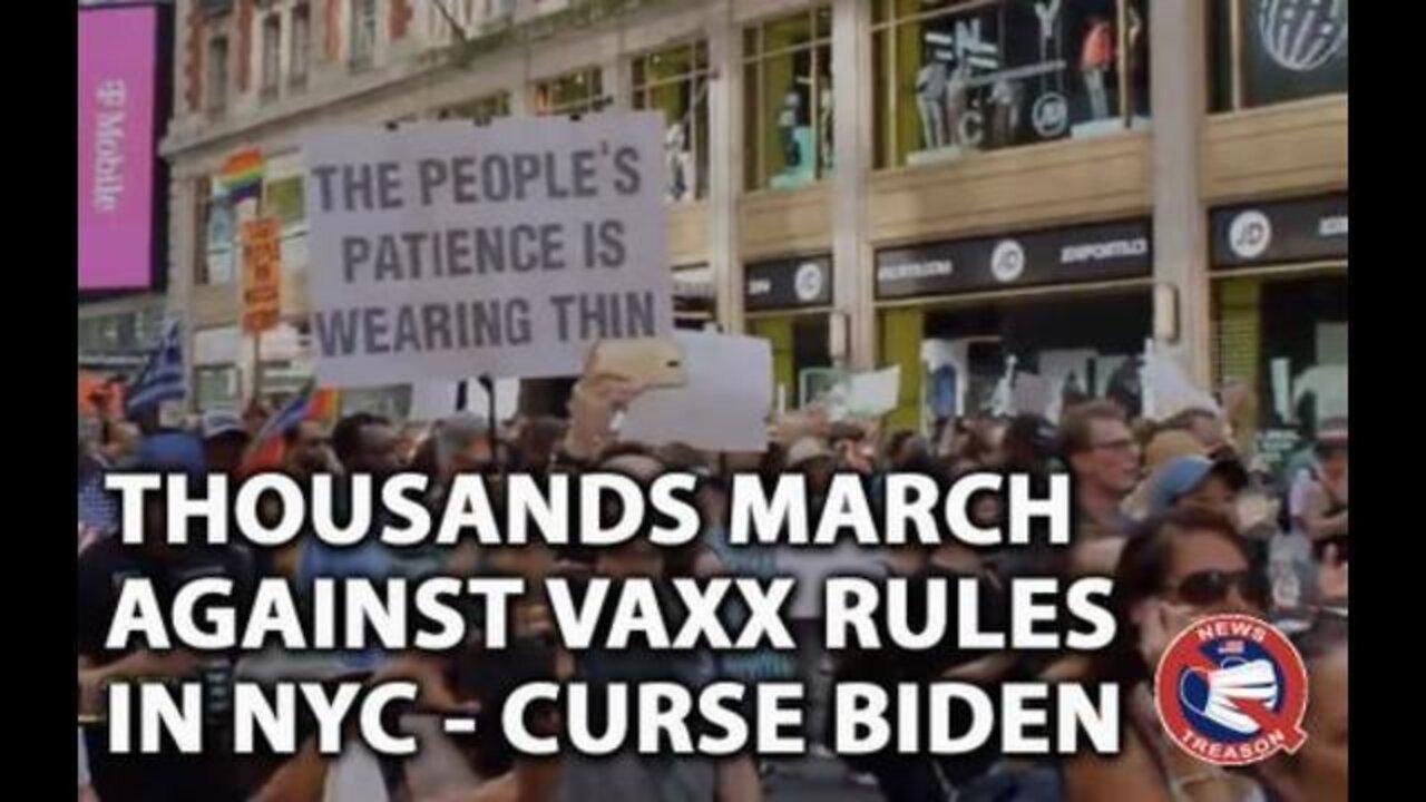 Thousands Protest Vaxx Mandates in NYC, Curse Joe Biden 9-18-21