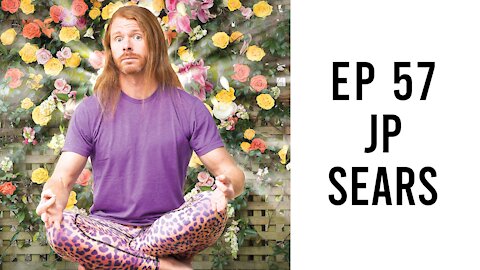 Ep 57 - JP Sears - How to Be Ultra Spiritual