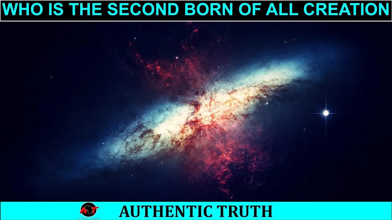 Who is the Second Born of all Creation ?