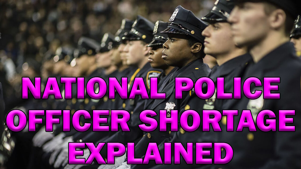 National Police Officer Shortage Explained - LEO Round Table S06E43c