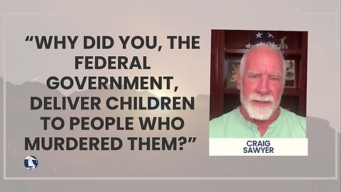 “Why did you, the federal government, deliver children to people who murdered them?”