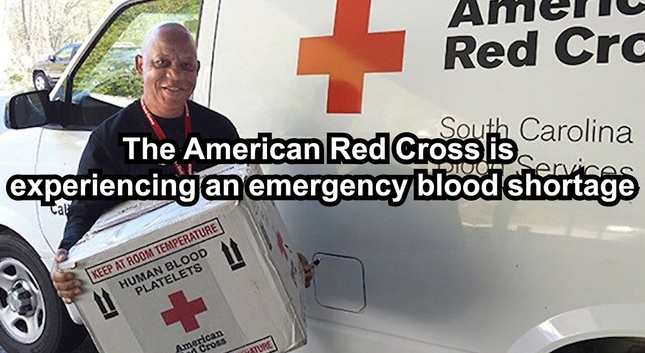 The American Red Cross is experiencing an emergency blood shortage