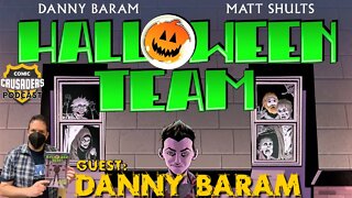 Al chats with Danny Baram - Comic Crusaders Podcast #270