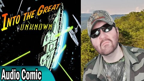 Star Wars Tales: Into The Great Unknown (Audio Comic) - Reaction! (BBT)