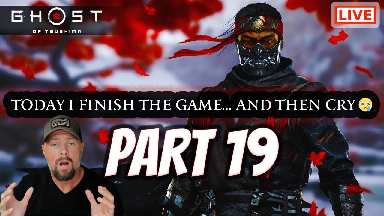 🔴 Ghost of Tsushima Director's Cut Part 19: Today I End This Game... and then cry