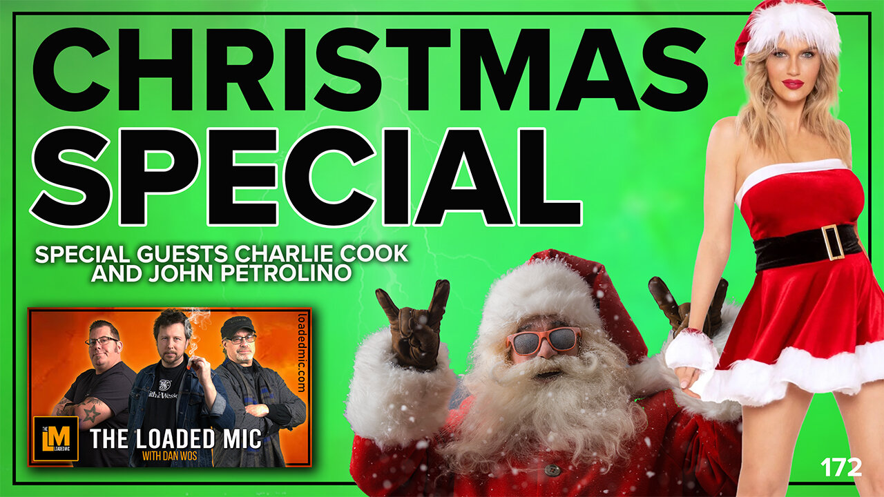 CHRISTMAS SPECIAL | JOHN PETROLINO AND CHARLIE COOK | The Loaded Mic | EP172