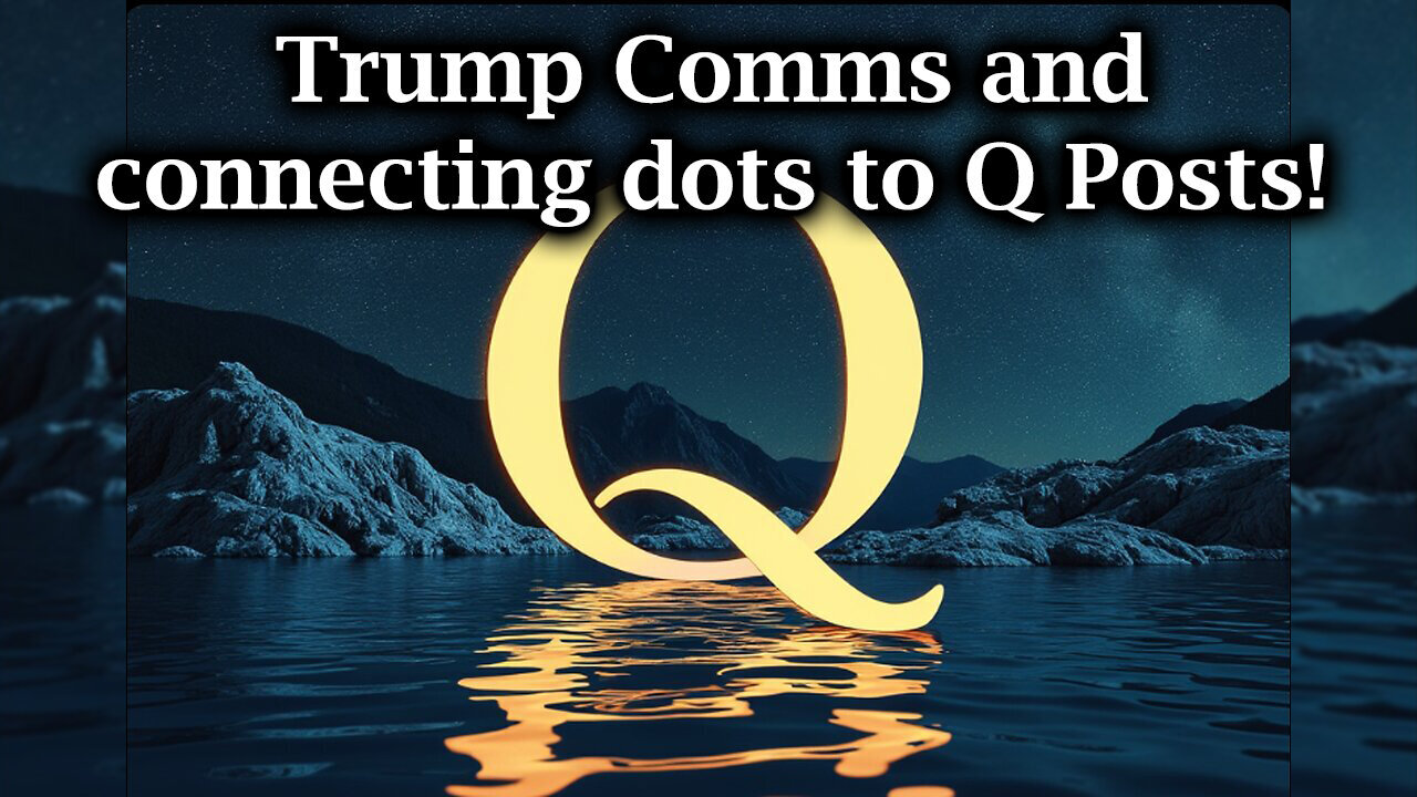 Trump Comms And Connecting Dots To Q Posts - September 4..