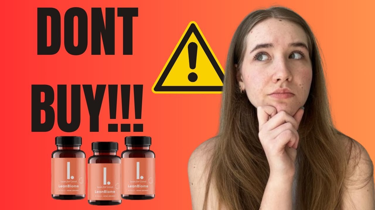 (LEANBIOME BE CAREFUL!) - Lean Biome Review- LeanBiome Reviews - LeanBiome Supplement