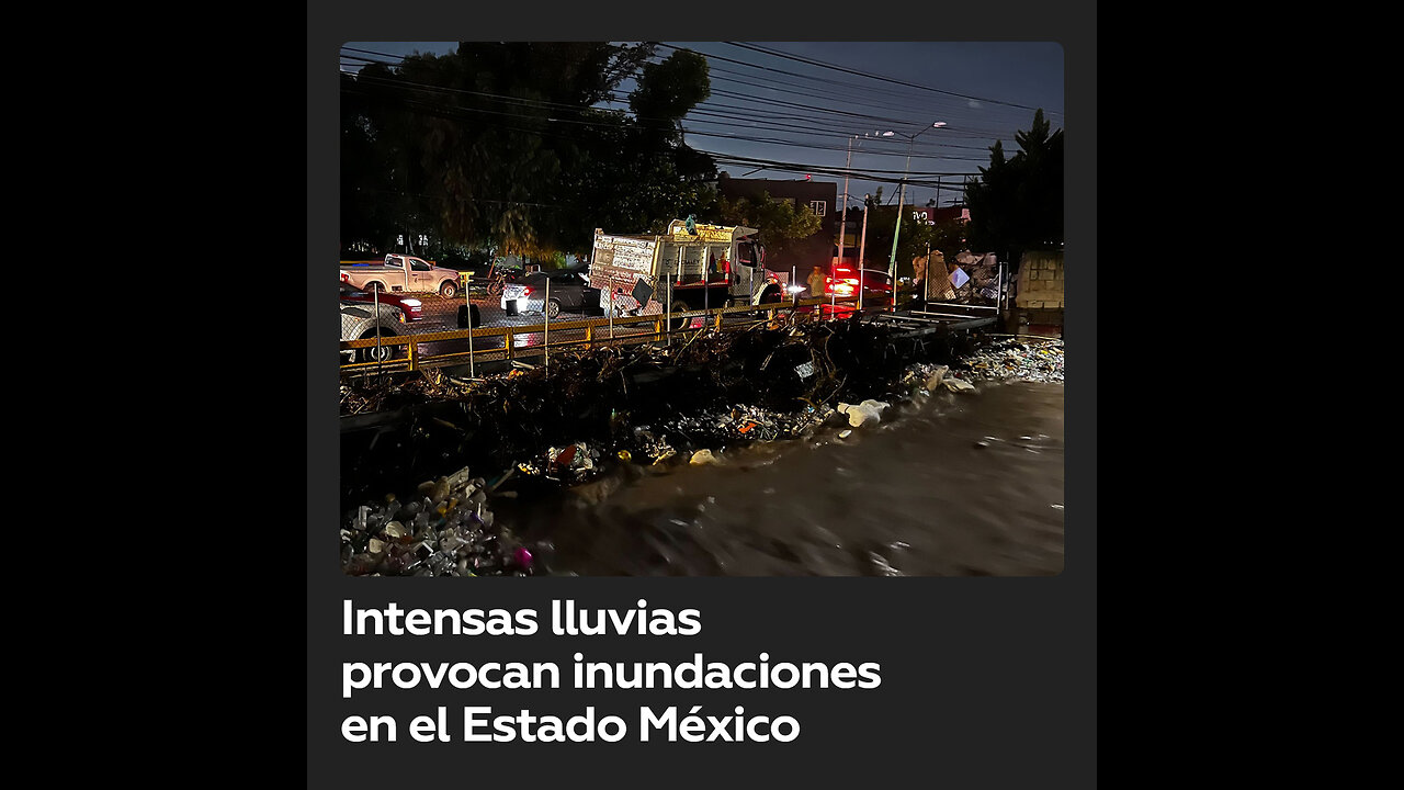 Fuertes lluvias causan estragos en el Estado de México