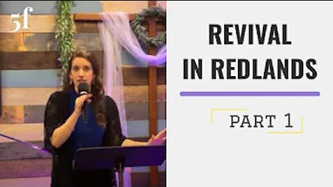 Revival in Redlands
