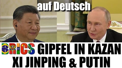 Putin & Xi Jinping | Rede beim Gipfeltreffen der BRICS 2024 in Kasan