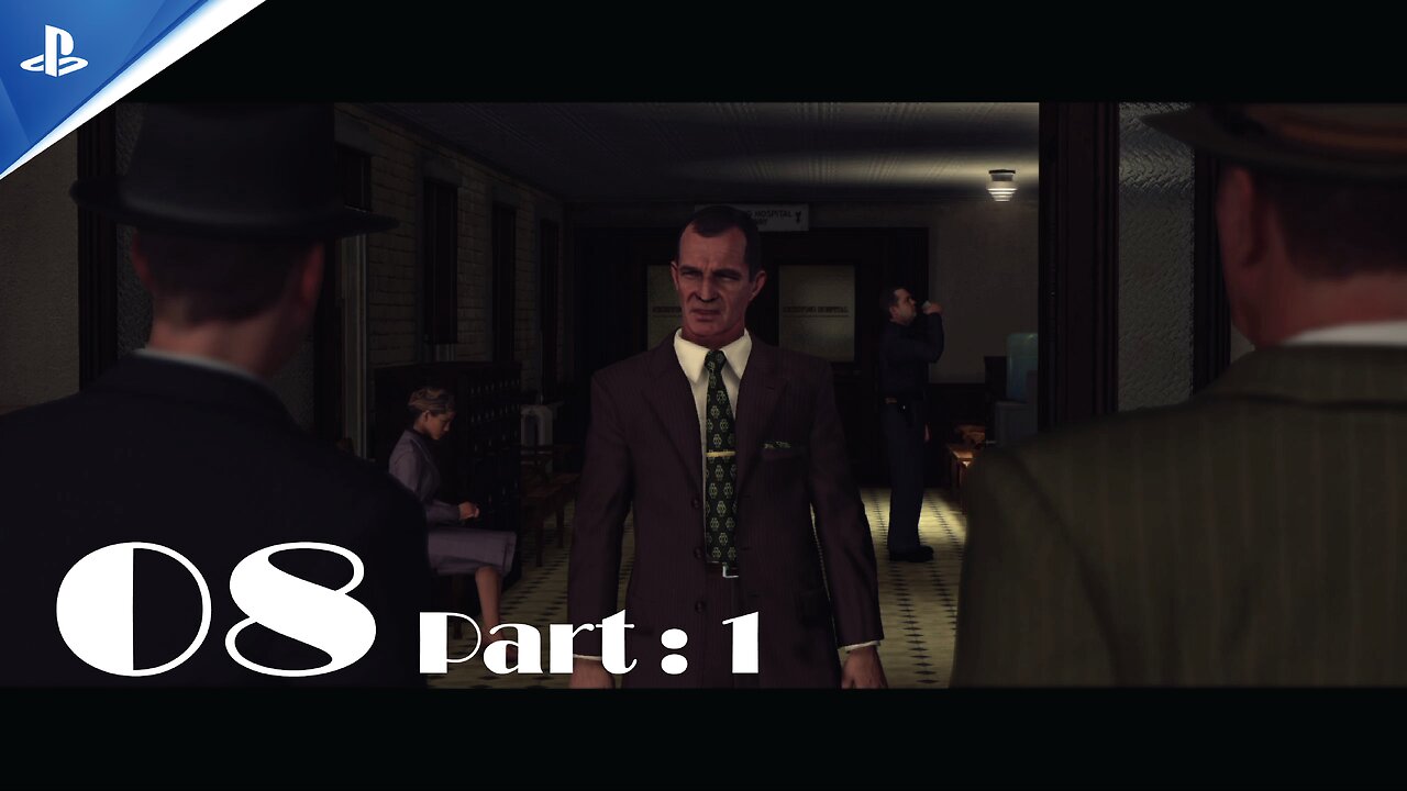 L.A Noire Chapter 8 - part 1