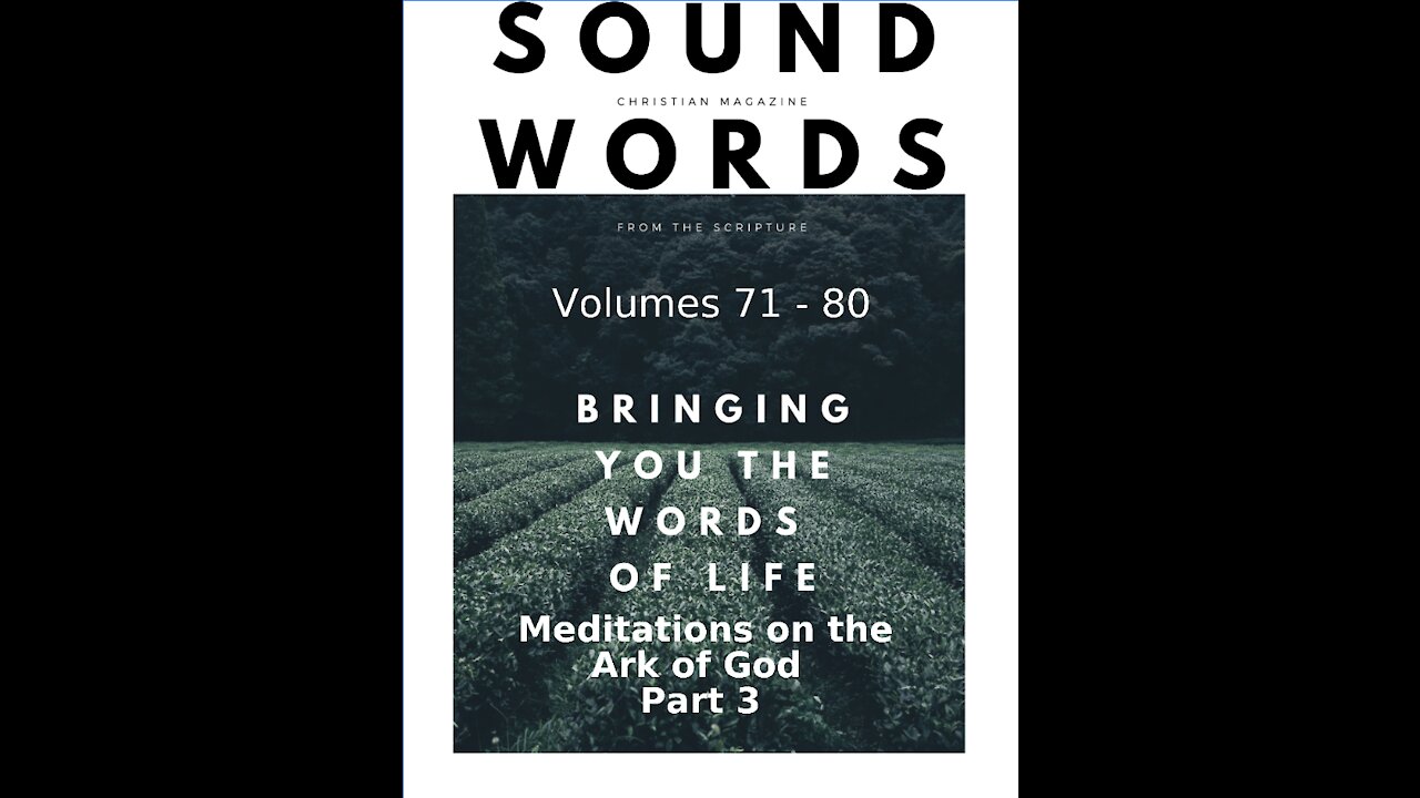 Sound Words, Meditations on the Ark of God, Part 3