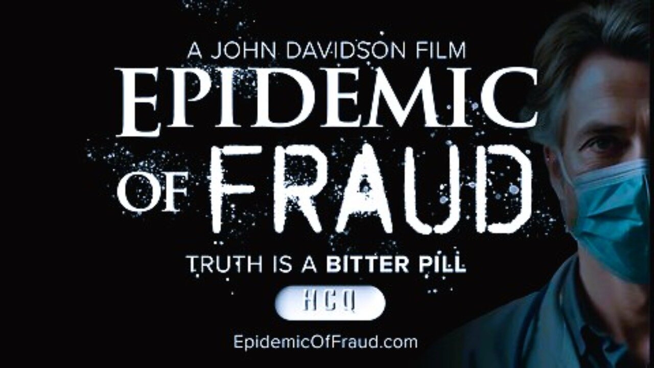 Documentary The Hard Truth About Epidemic of Fraud Covid and the World of Corruption