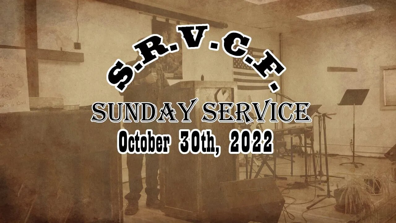 Sunday Service | October 30th, 2022