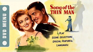 Song of the Thin Man - DVD Menu