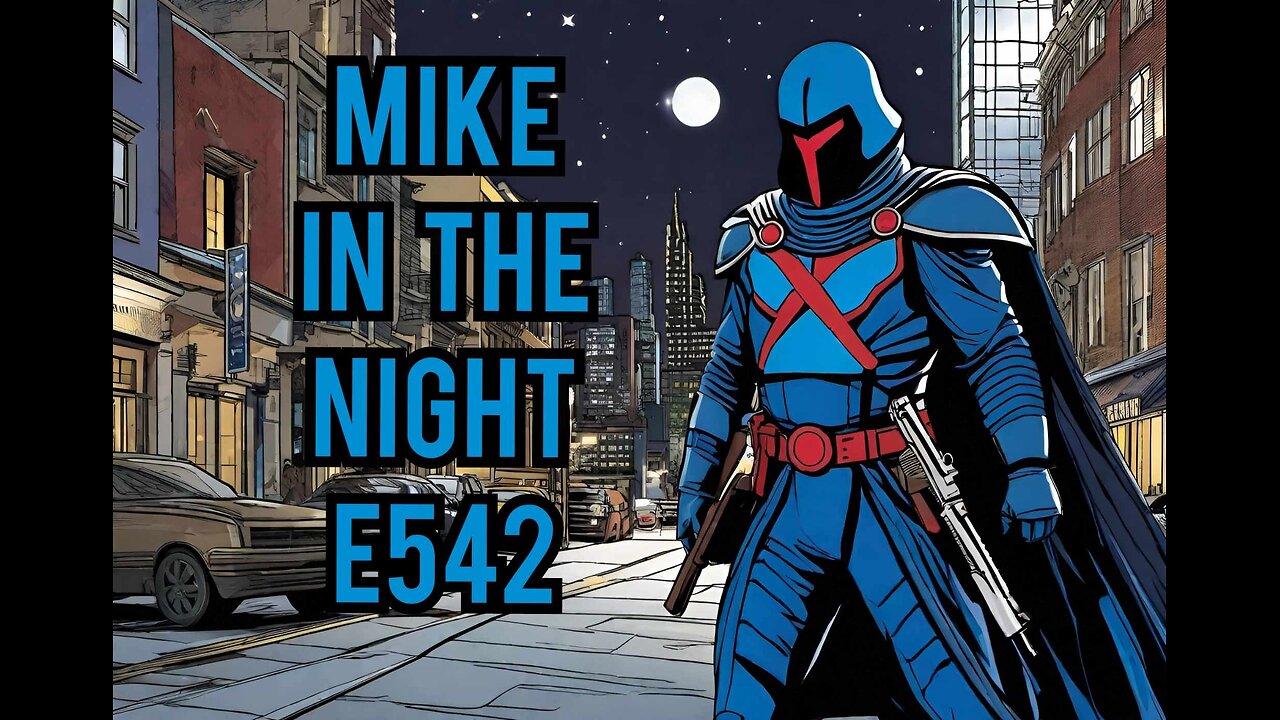 Mike In The Night! E542 - Diversity Hiring to destroy Private sector Business, Bumbling Biden pisses of China, Argentina Heading to Hyper Inflation, Canadian Government Betrays its citizens again VIA the WHO, Ireland to double down to Punish online Spee