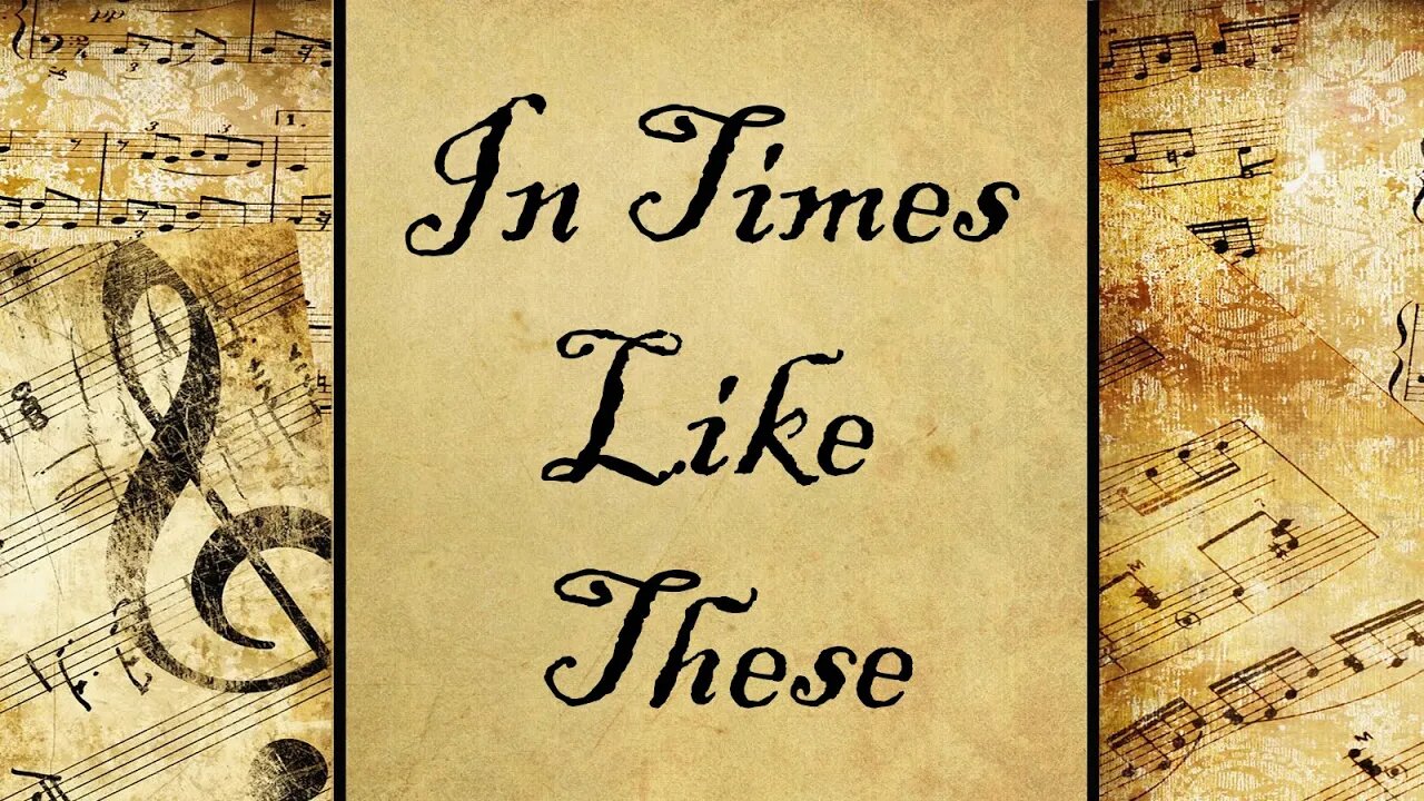 In Times Like These | Hymn