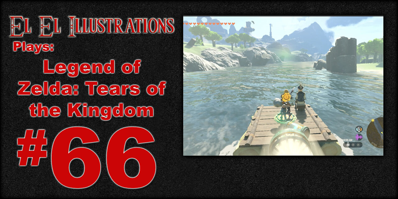 El El Plays Legend of Zelda Tears of the Kingdom Episode 66: We're Going Off Road