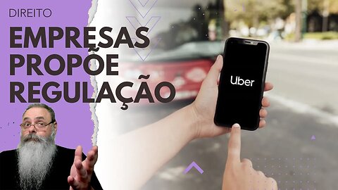 EMPRESAS de APLICATIVO oferecem ALTERNATIVA de REGULAMENTAÇÃO que NÃO INVIABILIZA as EMPRESAS