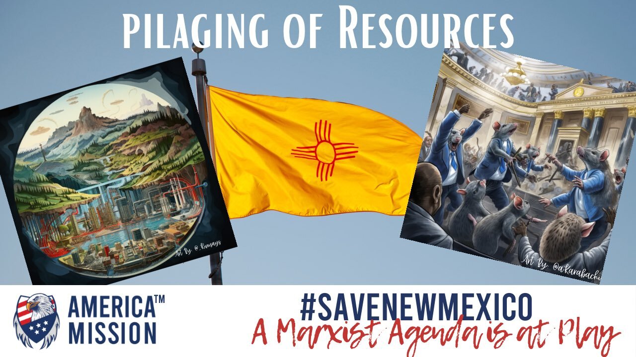 New Mexico Tyranny Pushing MARXIST Bad Bills