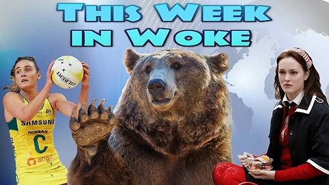 This Week in Woke: Bear Attacks, Netball, and Prep Schools