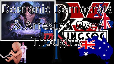 Demonic Democrats & Arrested Over Thoughts | News by Paulson (10/26/24)