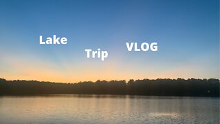 LAKE HOUSE TRIP VLOG