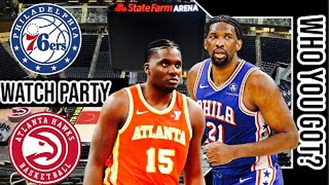 Philadelphia 76ers vs Atlanta Hawks | Live Play by Play & Reaction Watch Party | 24' NBA Preseason