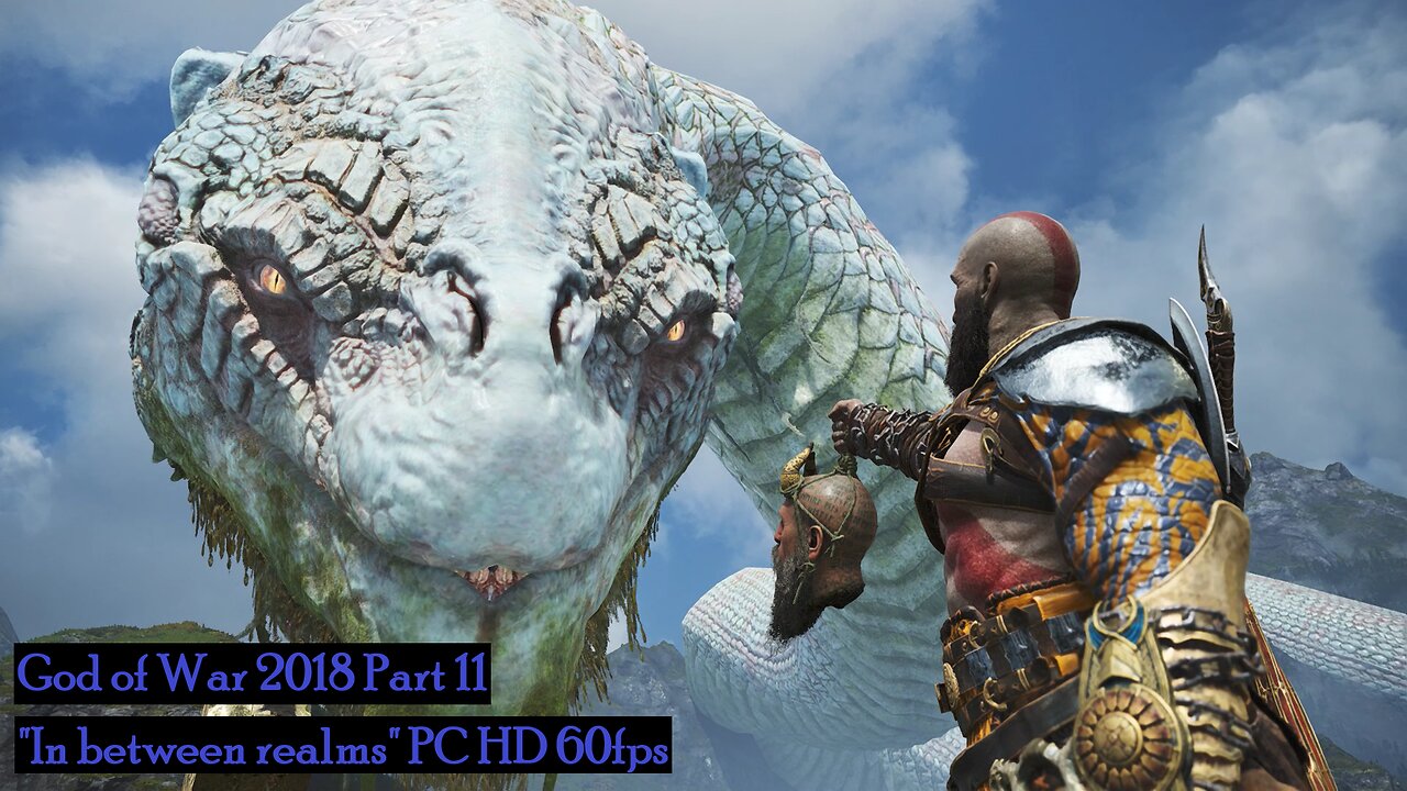 God of War 2018 Part 11 "In between realms" PC HD 60fps