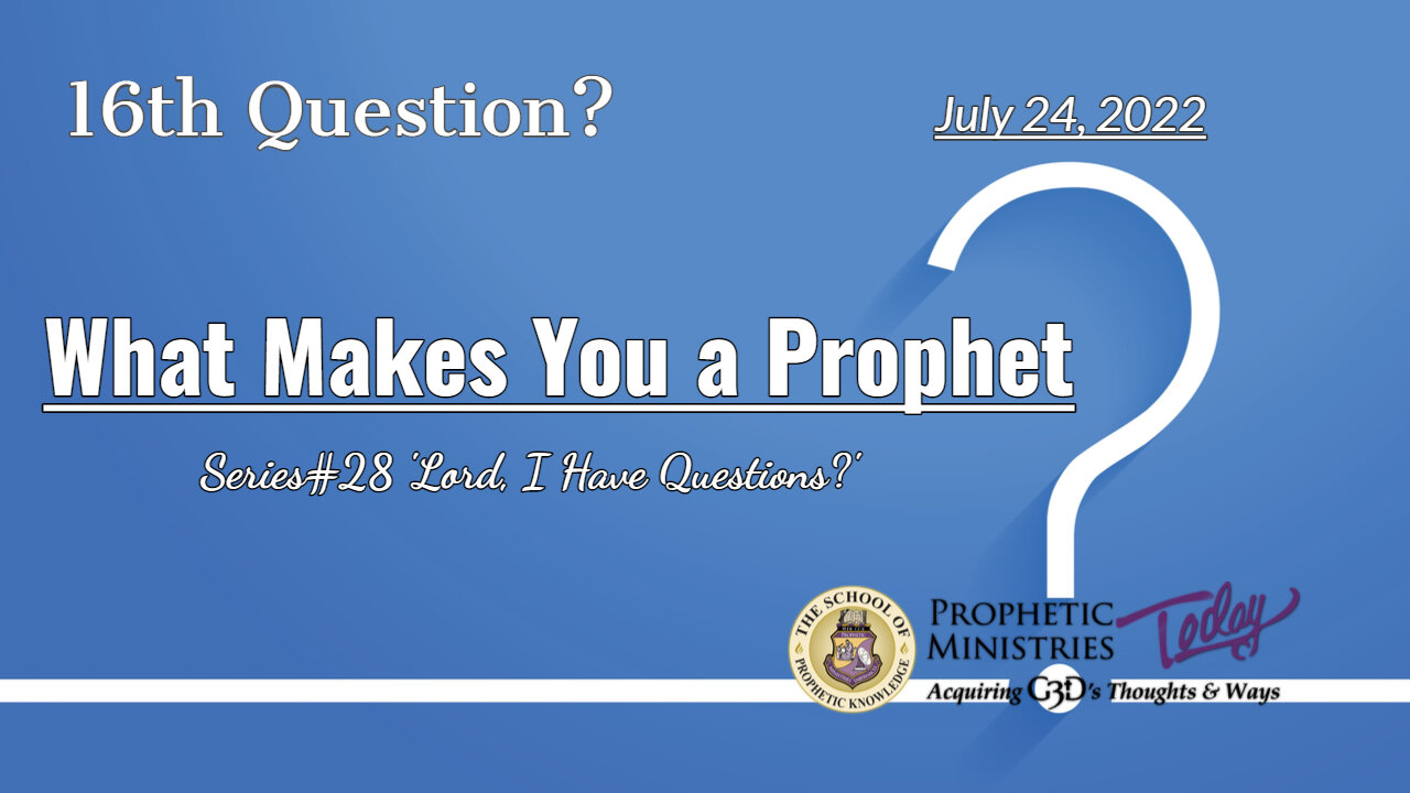 What Makes You a Prophet?