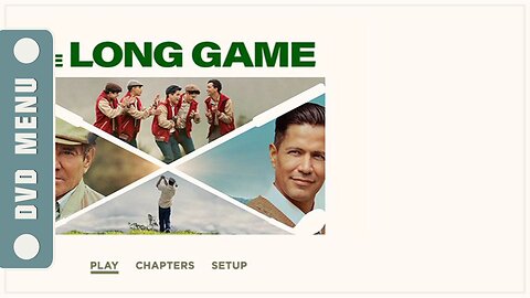 The Long Game - DVD Menu