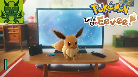 [Back to Kanto] Pokemon Let's Go Eevee #1