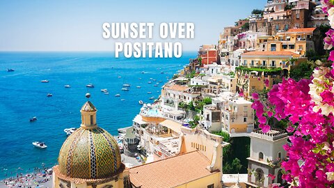 Sunset Over Positano #positano #italytravel #amalficoast